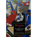 Within; Or, the Kingdom of God Is Within You