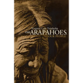 The Arapahoes, Our People: Volume 105