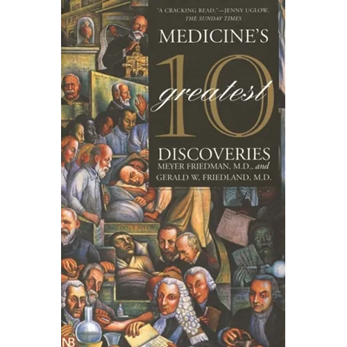 Medicine's 10 Greatest Discoveries
