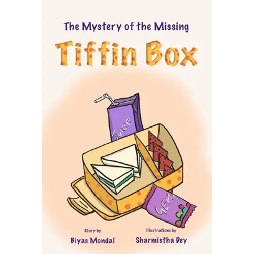 The Mystery of the Missing Tiffin Box: Beginner Chapter Book