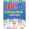 ABC Coloring book for kids: Alphabet, fruits, vegetables, Colors, animals - For Kids Ages 2-5