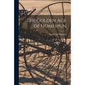 The Golden Age of Homespun