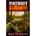 Patriot Dawn: The Resistance Rises