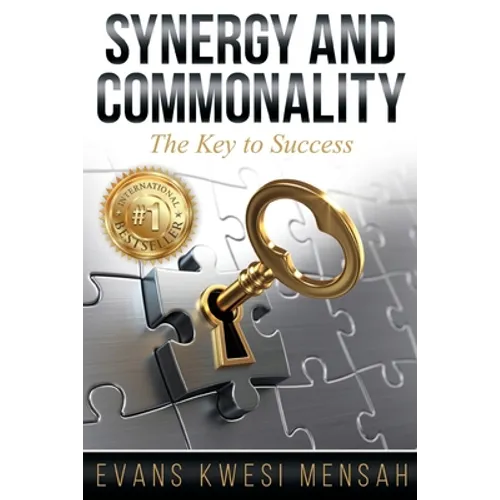 Synergy and Commonality: The Key to Success