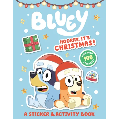 Bluey: Hooray, It's Christmas!: A Sticker & Activity Book