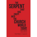 The Serpent That Has Crept into the Church World Today: Tithe Is Not in Grace and Truth