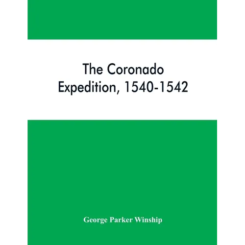 The Coronado expedition, 1540-1542