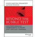 Beyond the Bubble Test: How Performance Assessments Support 21st Century Learning