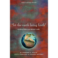 "Let the Earth Bring Forth": Evolution and Scripture