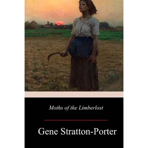 Moths of the Limberlost