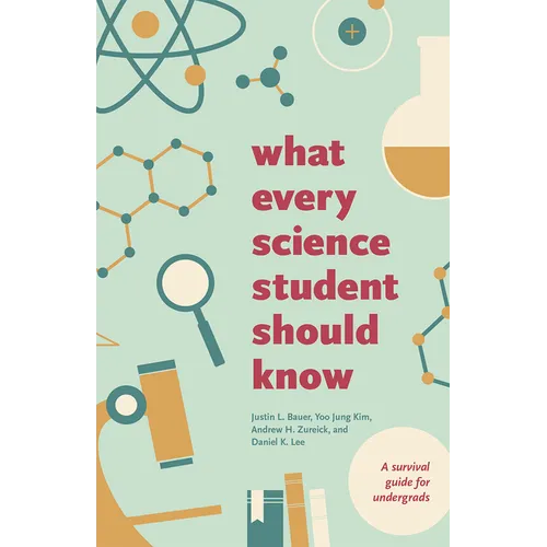 What Every Science Student Should Know