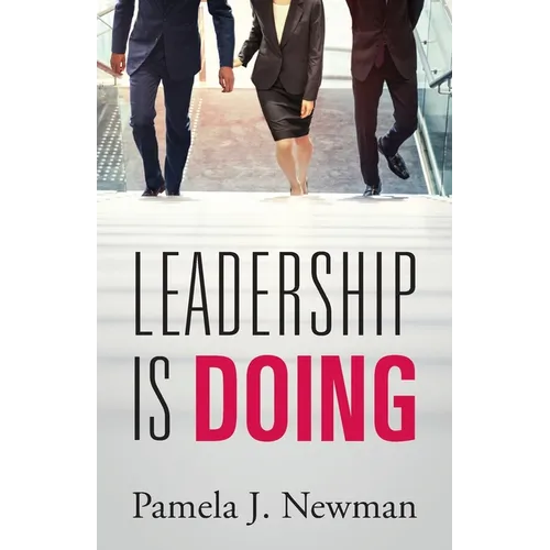 Leadership is Doing