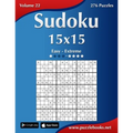 Sudoku 15x15 - Easy to Extreme - Volume 22 - 276 Puzzles