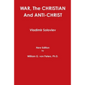 WAR, The CHRISTIAN And ANTI-CHRIST