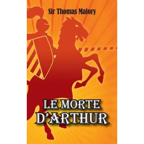 Le Morte D'Arthur