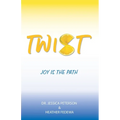 Twist: Joy Is the Path