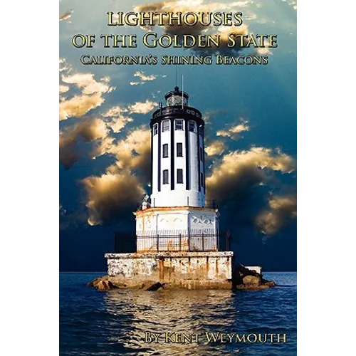 Lighthouses of the Golden State: California's Majestic Beacons