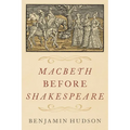 Macbeth Before Shakespeare