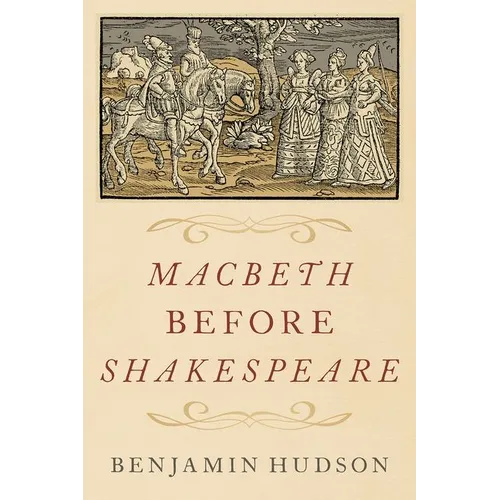 Macbeth Before Shakespeare