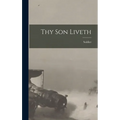 Thy Son Liveth