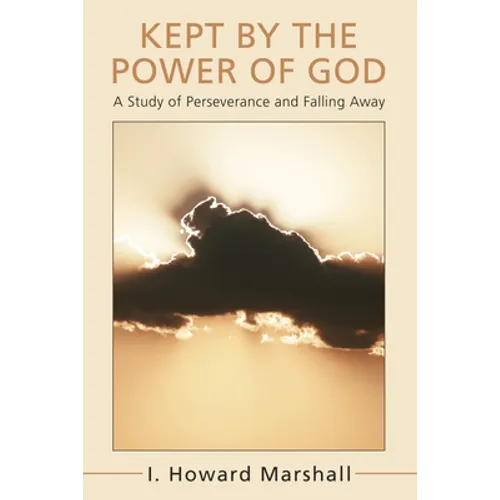 Kept by the Power of God
