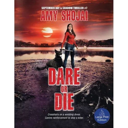 Dare Or DIe: A Dog Lover's Crime Thriller Suspense