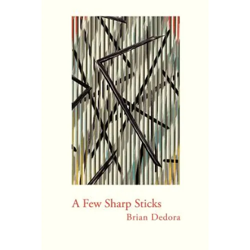 A Few Sharp Sticks (Trade Paper)