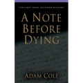 A Note Before Dying