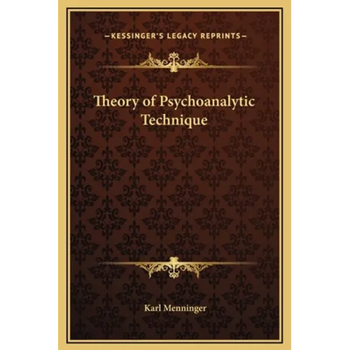 Theory of Psychoanalytic Technique