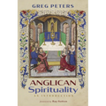 Anglican Spirituality: An Introduction