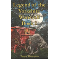 Legend of the Yorkshire Werewolf: Book I