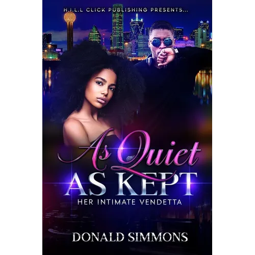 As Quiet as Kept: Her Intimate Vendetta - Story 1
