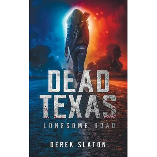 Dead Texas: Lonesome Road