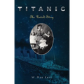 Titanic: The Untold Story