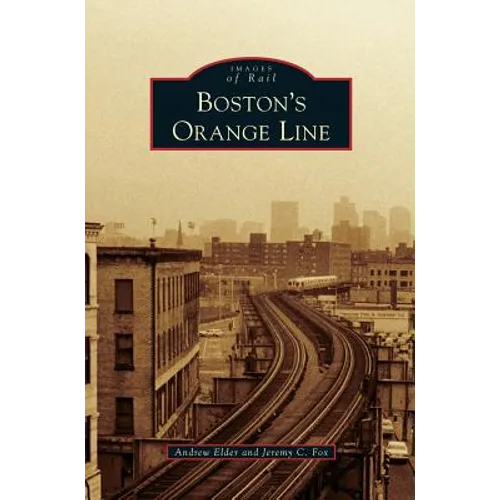 Boston's Orange Line