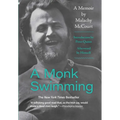 A Monk Swimming: A Memoir by Malachy McCourt
