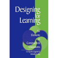 Designing for Learning: Six Elements in Constructivist Classrooms