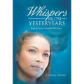 Whispers from Yesteryears: Book II in the Colourblind Series