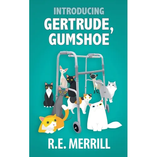 Introducing Gertrude, Gumshoe