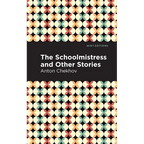 The Schoolmistress and Other Stories