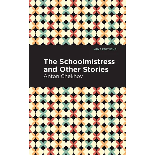 The Schoolmistress and Other Stories - Paperback