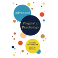 Advanced Pragmatic Psychology