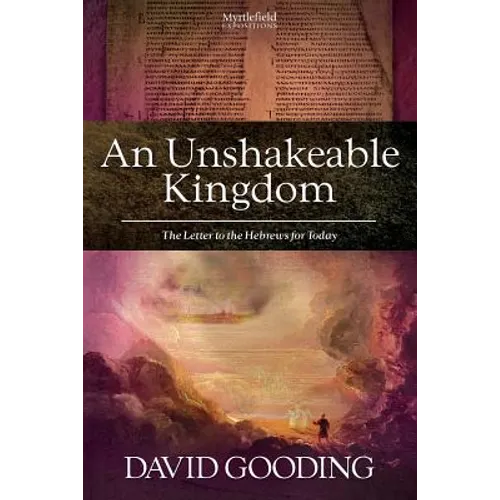 An Unshakeable Kingdom