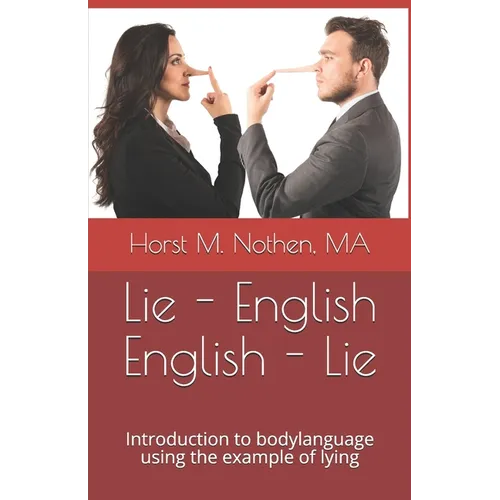 Lie - English English - Lie: Introduction to bodylanguage using the example of lying