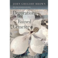Decorations in a Ruined Cemetery
