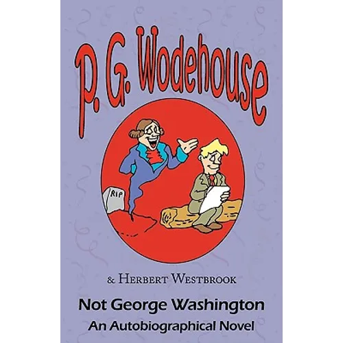 Not George Washington