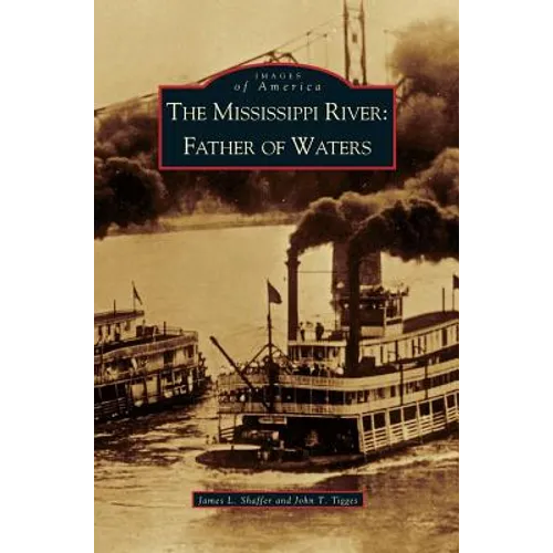 Mississippi River: Father of Waters