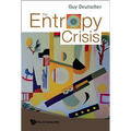 The Entropy Crisis