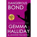 Dangerous Bond