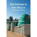 First Footsteps in East Africa or, an Exploration of Harar